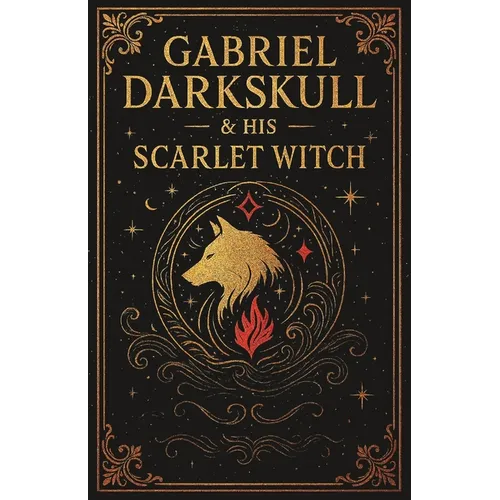 Gabriel Darkskull and his Scarlet Witch