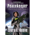 Peacekeeper: A Major Ariane Kedros Novel