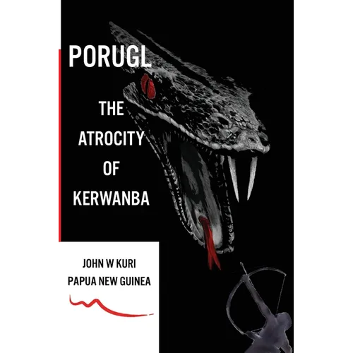 Porugl: The Atrocity of Kerwanba