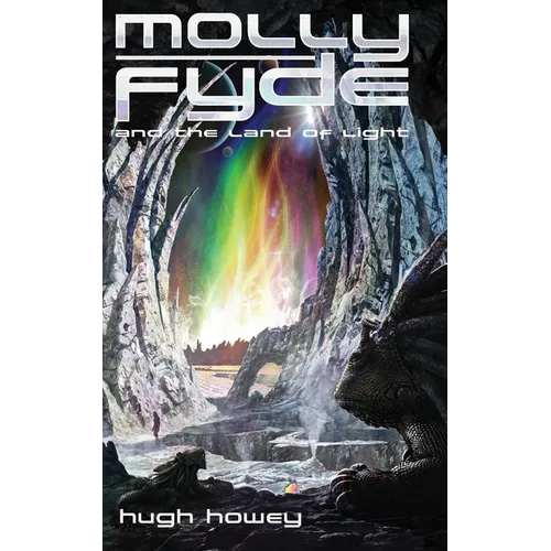 Molly Fyde and the Land of Light (Book 2)