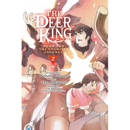 The Deer King, Vol. 2 (Manga): Yuna and the Promised Journey
