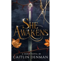 She Awakens