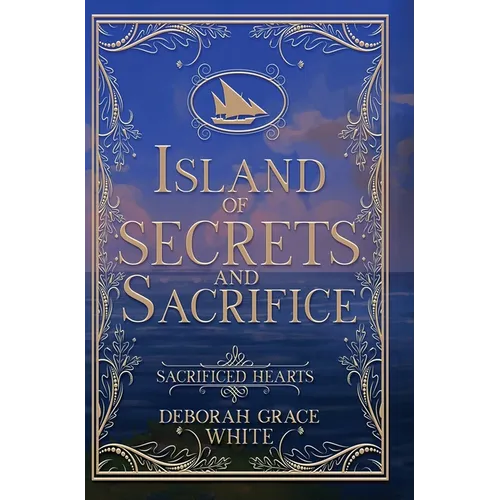 Island of Secrets and Sacrifice