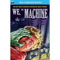 We, the Machine & Planet of Dread