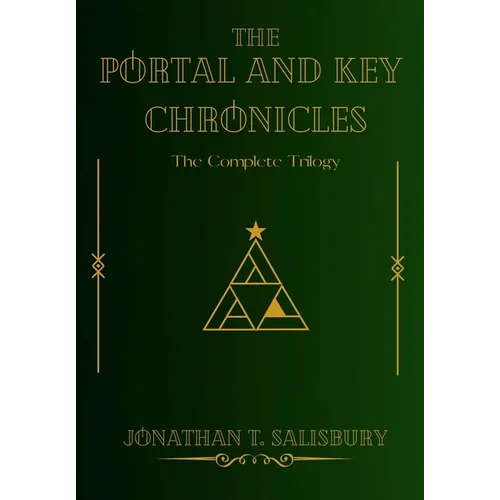 The Portal and Key Chronicles Trilogy