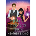 Love's Misfiring Magic