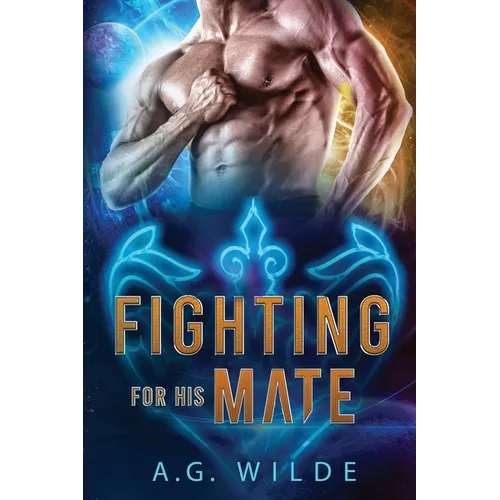 Fighting For His Mate: A Sci-fi Alien Romance