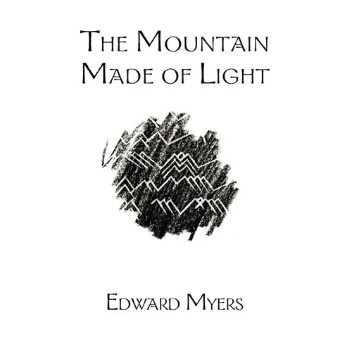 The Mountain Made of Light