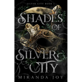 Shades of Silver City