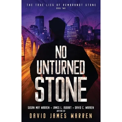 No Unturned Stone: A Time Travel Thriller