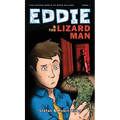 Eddie & The Lizard Man