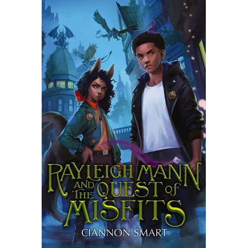 Rayleigh Mann and the Quest of Misfits