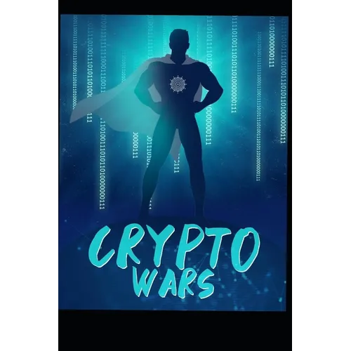Crypto Wars: The Digital Era Begins..