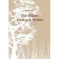 The Riders - Darkness Within