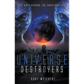 Universe Destroyers