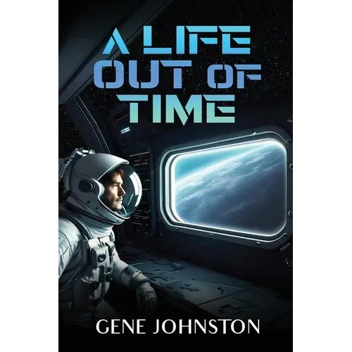 A Life Out of Time