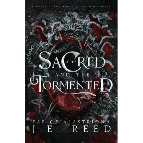 The Sacred and the Tormented