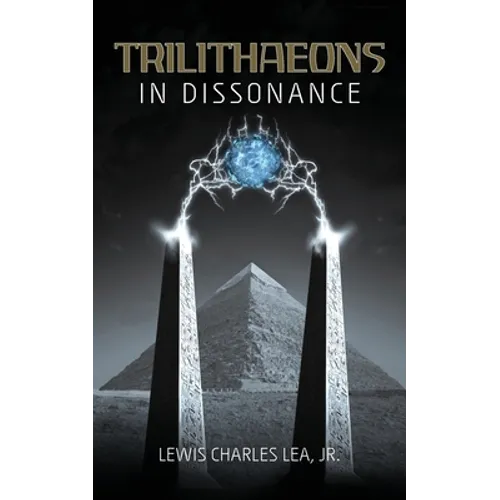 Trilithaeons: in Dissonance
