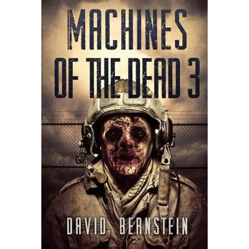 Machines Of The Dead 3