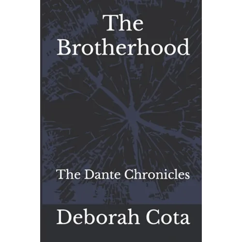 The Brotherhood: The Dante Chronicles