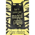 How to Survive Your Magical Family