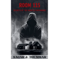 Room 115: Secrets of the Haunted Orphanage