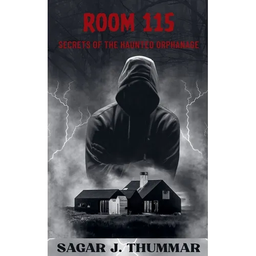 Room 115: Secrets of the Haunted Orphanage