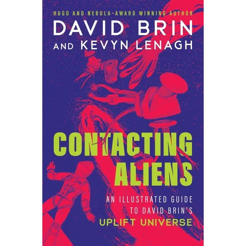 Contacting Aliens: An Illustrated Guide to David Brin's Uplift Universe