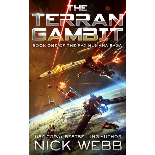 The Terran Gambit (Episode #1: The Pax Humana Saga)
