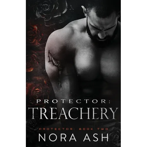 Protector: Treachery