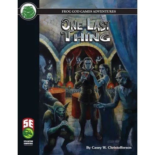 One Last Thing 5E