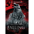 Last Light Falling - The Ten, Book III
