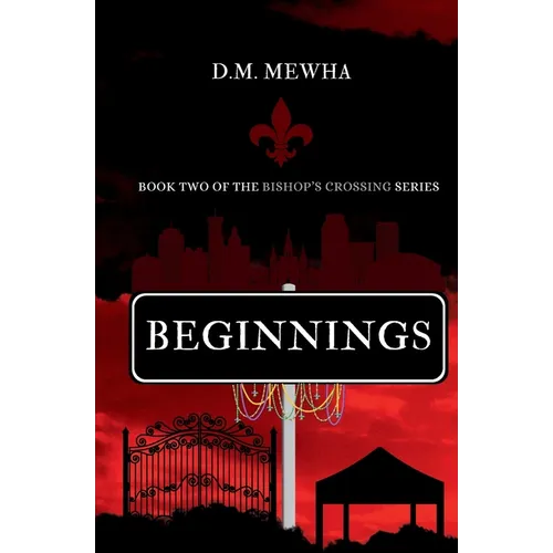 Beginnings: Bishop's Crossing Book 2
