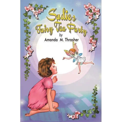 Sadie's Fairy Tea Party