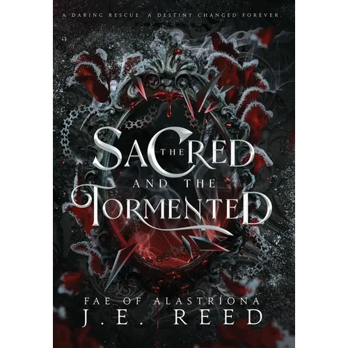 The Sacred and the Tormented