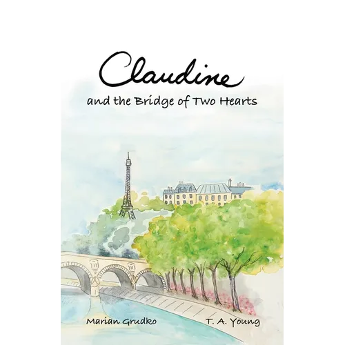 Claudine and the Bridge of Two Hearts
