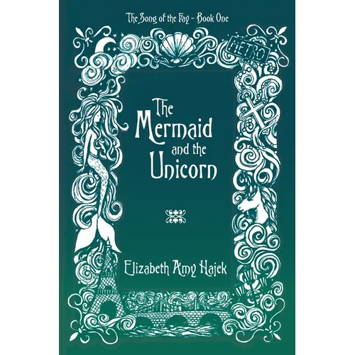 The Mermaid and the Unicorn