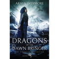 Dragons of the Dawn Bringer