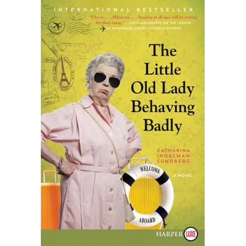 The Little Old Lady Behaving Badly