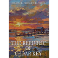 The Republic of Cedar Key