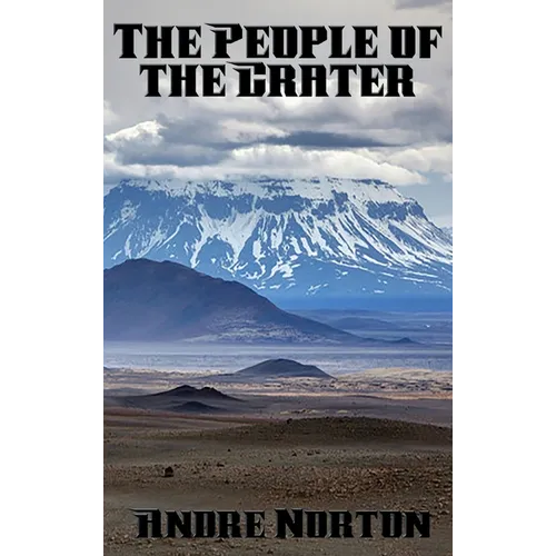 The People of the Crater: A Positronic Book
