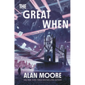The Great When: A Long London Novel