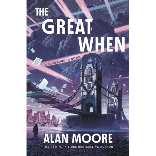 The Great When: A Long London Novel