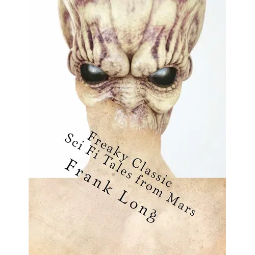 Freaky Classic Sci Fi Tales from Mars