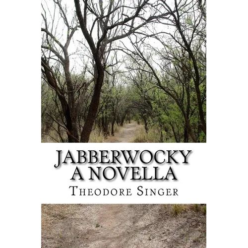 Jabberwocky: A Novella