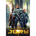 Galactic Jury: A Military Scifi Thriller