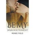 Be My Warlock Tonight