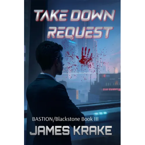 Take Down Request: BASTION/Blackstone III