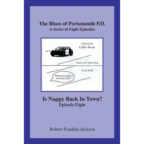 The Blues of Portsmouth P.D.: A Series, Episode Eight