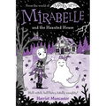 Mirabelle and the Haunted House: Volume 10
